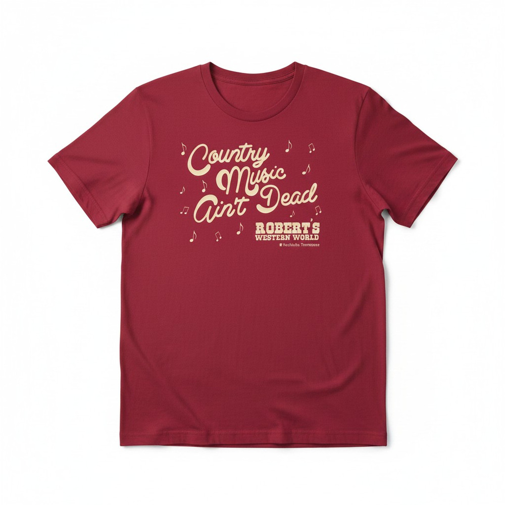Country Music Aint Dead T Shirt Roberts Western World Maroon Americana Western